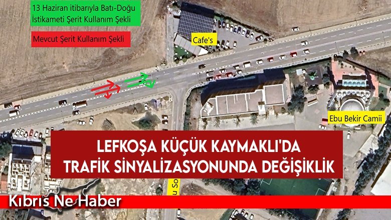 Lefkoşa Küçük Kaymaklı'da trafik sinyalizasyonunda değişiklik