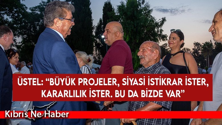 Üstel, Güzelyurt ve bölge halkıyla bir araya geldi...