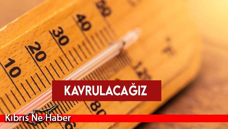 Yeni haftada sıcaklık 43 dereceye kadar yükselecek