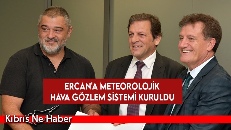 Ercan'a meteorolojik hava gözlem sistemi kuruldu
