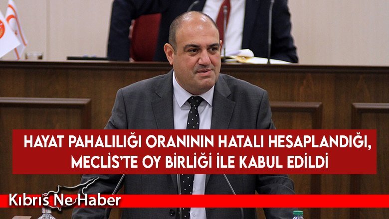Barçın: Hayat Pahalılığı oranının hatalı hesaplandığı, Meclis’te oy birliği ile kabul edildi
