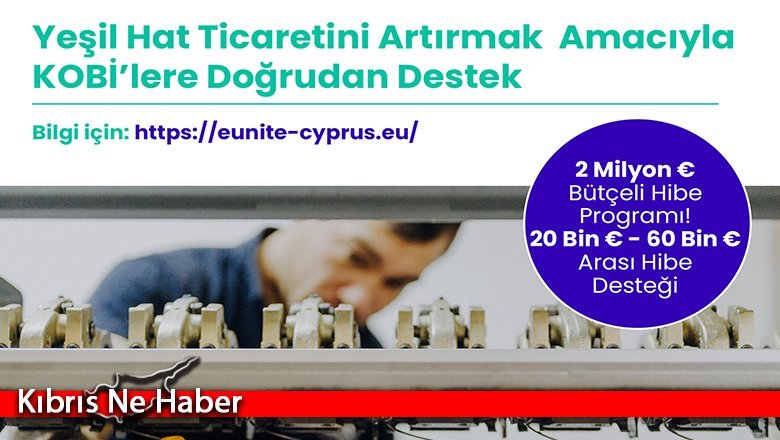 Yeşil Hat ticaretini artırmak için hibe programı başlatıldı
