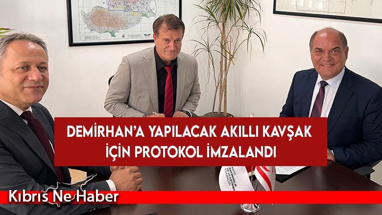 Demirhan’a yapılacak akıllı kavşak için protokol imzalandı