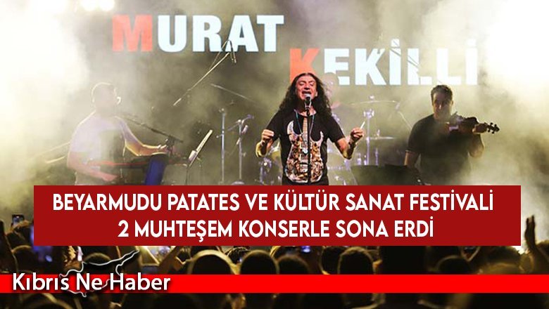 Beyarmudu Patates ve Kültür Sanat Festivali 2 muhteşem konserle sona erdi