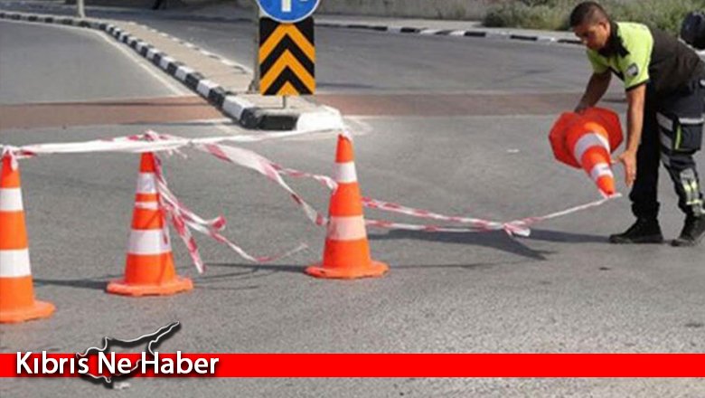 Tören ve etkinlikler nedeniyle bu yol trafik akışına kapatılacak