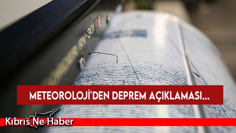 Meteoroloji'den deprem açıklaması...