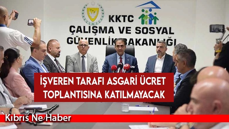 İşveren tarafı Asgari Ücret toplantısına katılmayacak