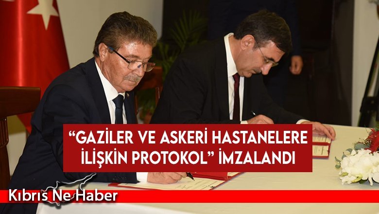 “Gaziler ve Askeri Hastanelere İlişkin Protokol” imzalandı