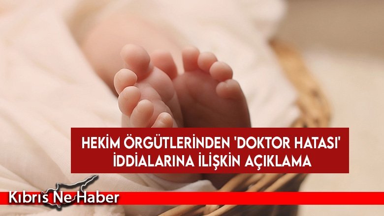 Hekim örgütlerinden 'doktor hatası' iddialarına ilişkin açıklama