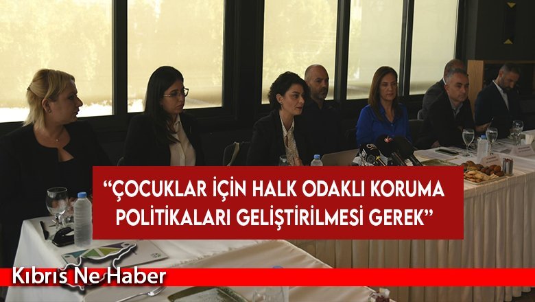 “Kuzey Kıbrıs’ta Çocuk Hakları ve Hak İhlalleri” konulu basın toplantısı düzenlendi