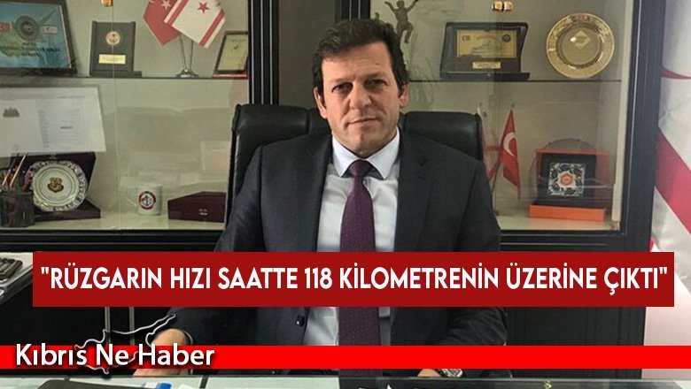 Güneş: Rüzgarın hızı saatte 118 kilometrenin üzerine çıktı