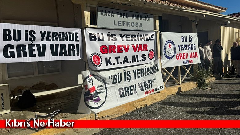 Lefkoşa Kaza Tapu Amirliği'nde personel ve ekipman eksikliği grevi