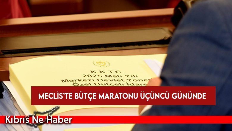 Meclis’te bütçe maratonu üçüncü gününde…