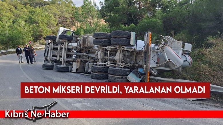 Tatlısu-Geçitkale ana yolunda beton mikseri devrildi, yaralanan olmadı