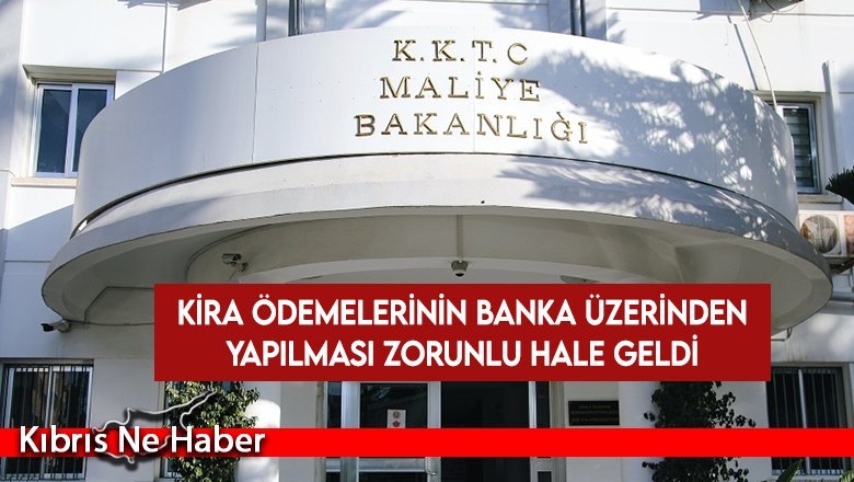 Kira ödemelerinin banka üzerinden yapılması zorunlu hale geldi