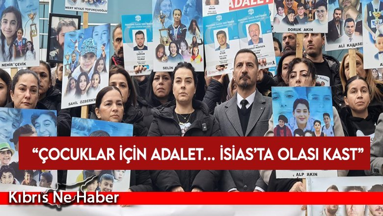 “Çocuklar için adalet…İsias’ta olası kast”