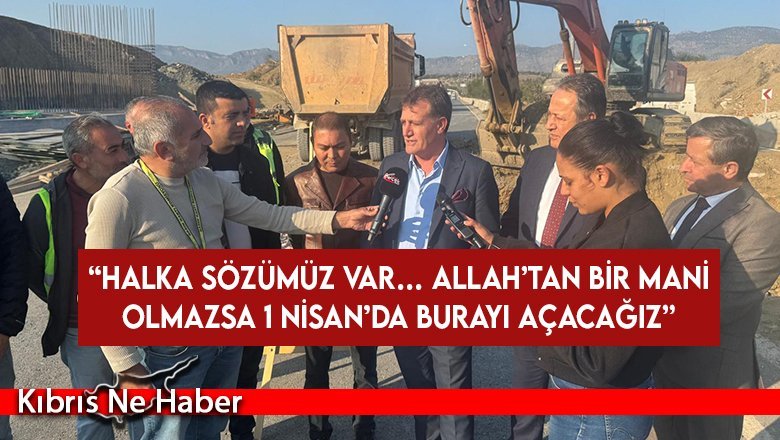 Bayındırlık ve Ulaştırma Bakanı Arıklı, Girne Köprülü Kavşağı’ndaki çalışmaları yerinde inceledi, bilgi aldı