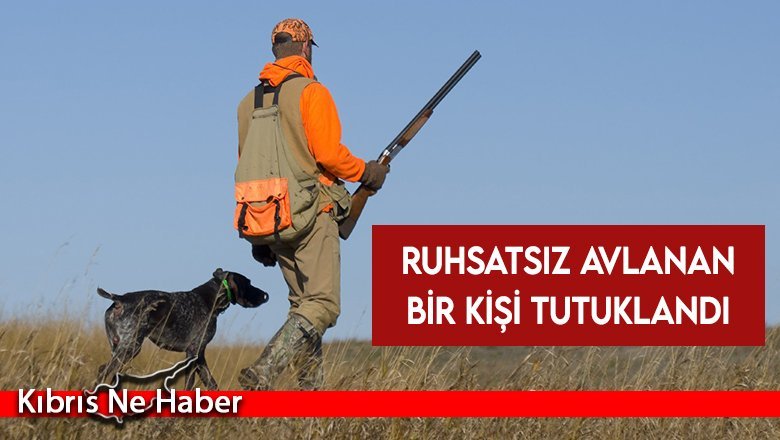 Topcuköy’de ruhsatsız avlanan bir kişi tutuklandı