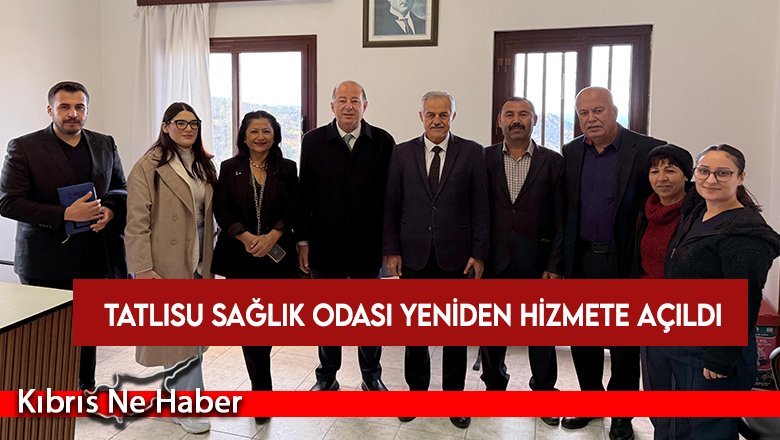 Tatlısu Sağlık Odası yeniden hizmete açıldı