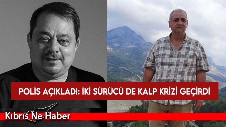 Trafik kazalarında hayatlarını kaybeden Özok ve Luman’ın ölüm sebebi açıklandı