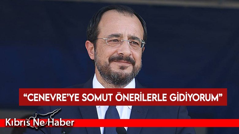 Hristodulidis: Cenevre’ye somut önerilerle gidiyorum