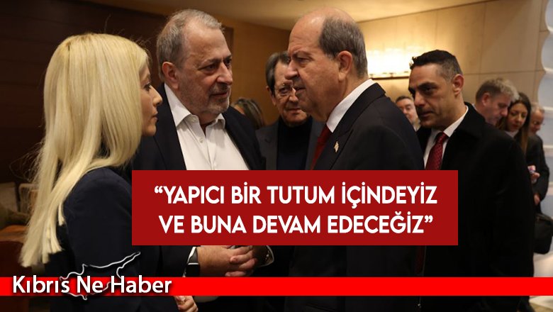 Tatar: Yapıcı bir tutum içindeyiz ve buna devam edeceğiz