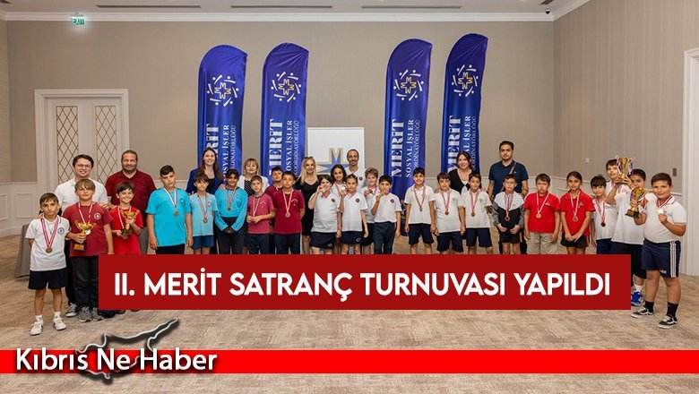 II. Merit Satranç Turnuvası yapıldı