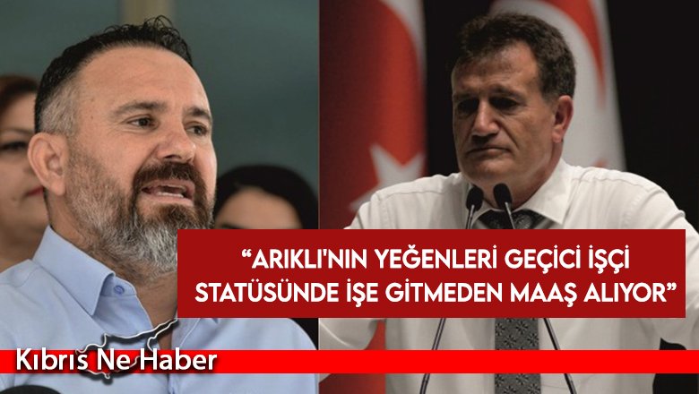 Bengihan: “Arıklı'nın yeğenleri geçici işçi statüsünde işe gitmeden maaş alıyor”