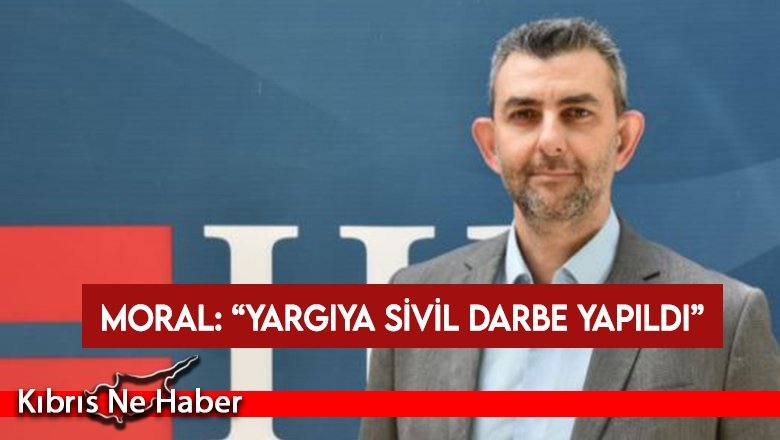 Moral: Yargıya sivil darbe yapıldı
