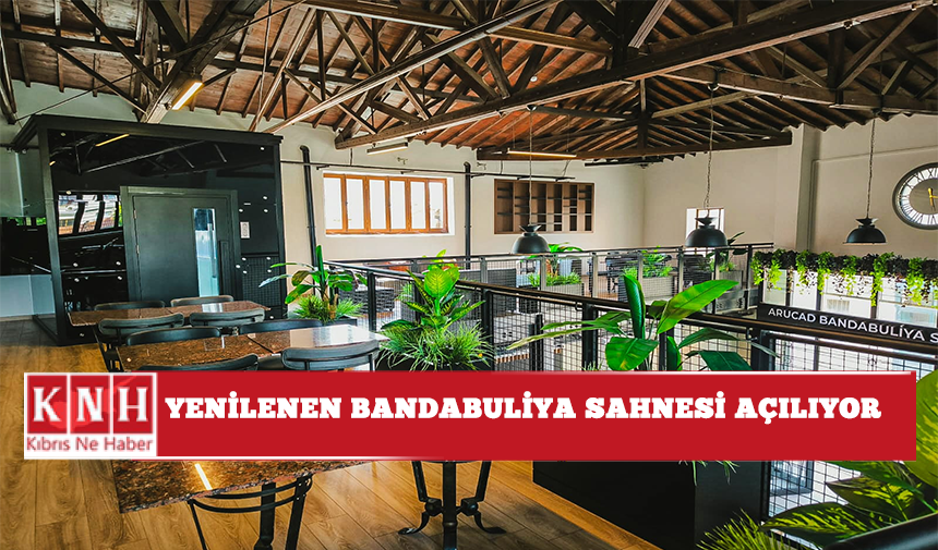 Yenilenen Bandabuliya Sahnesi açılıyor