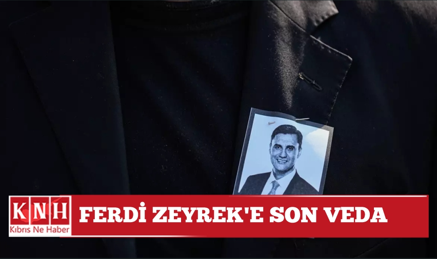Ferdi Zeyrek'e son veda