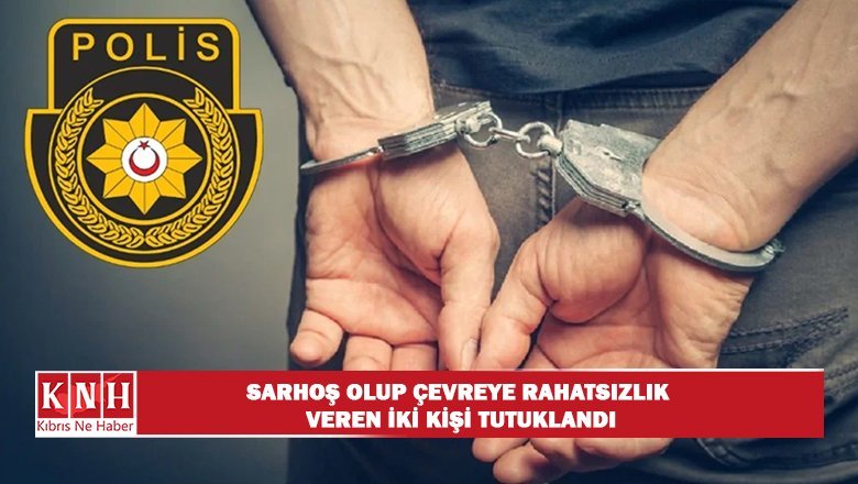 Sarhoşken, yüksek sesle bağırıp çağırarak çevreye  rahatsızlık verdiler...