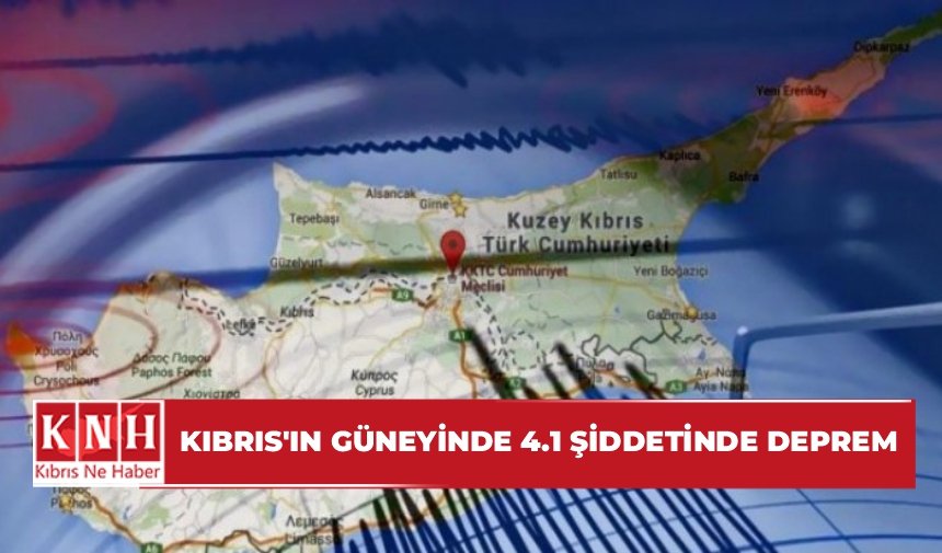 Kıbrıs’ın güneyinde 4.1 şiddetinde deprem
