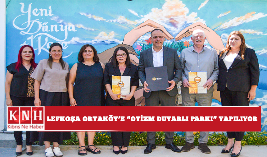 Lefkoşa Ortaköy'e "Otizm Duyarlı Parkı" yapılıyor