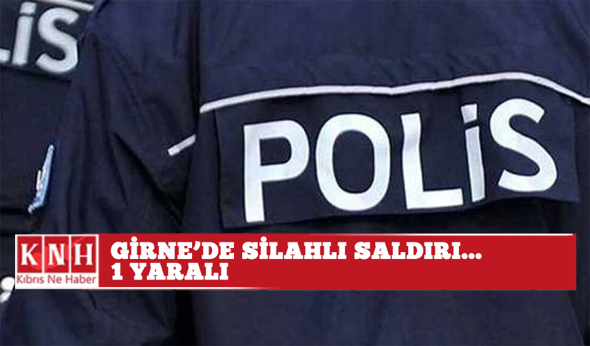 Girne'de silahlı saldırı.. 1 yaralı