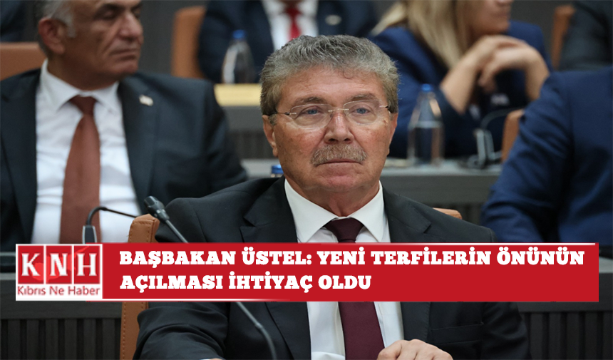 Başbakan Üstel: Yeni terfilerin önünün açılması için ihtiyaç oldu