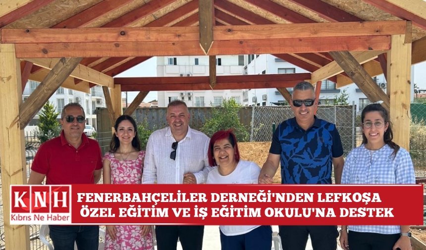 Fenerbahçeliler Derneği’nden Lefkoşa Özel Eğitim ve İş Eğitim Okulu’na destek