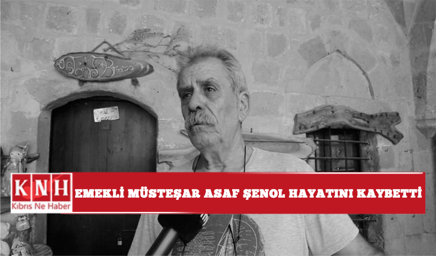 Emekli müsteşar Asaf Şenol hayatını kaybetti