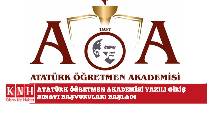 Atatürk Öğretmen Akademisi yazılı giriş sınavı başvuruları başladı
