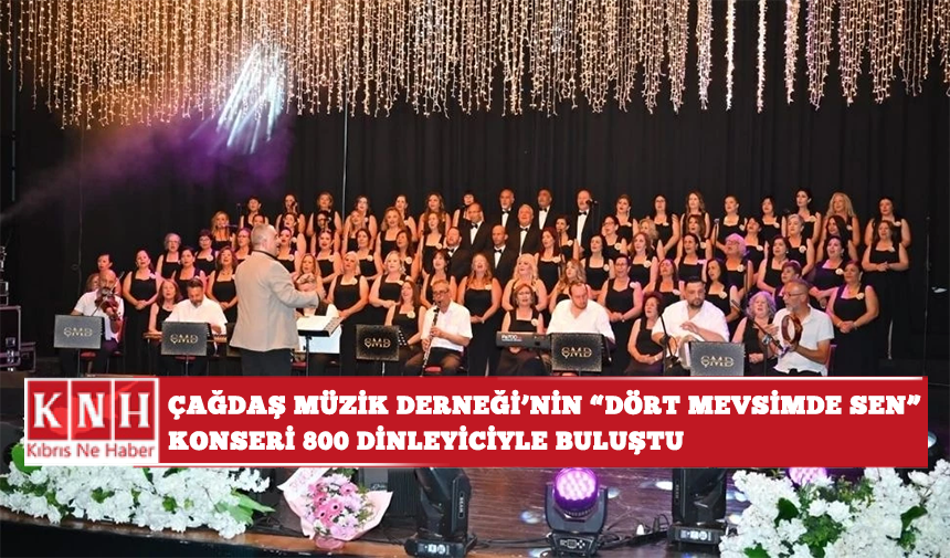 Çağdaş Müzik Derneği’nin “Dört Mevsimde Sen” konseri 800 dinleyiciyle buluştu