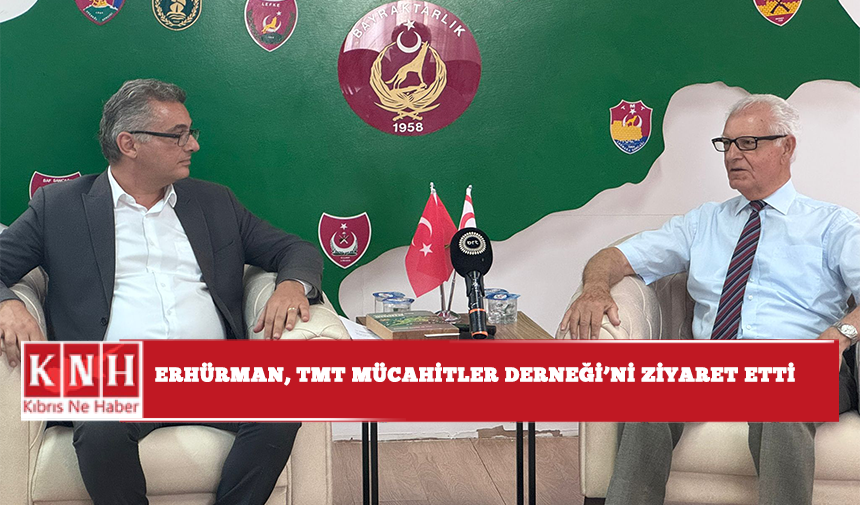 Erhürman, TMT Mücahitler Derneği’ni ziyaret etti
