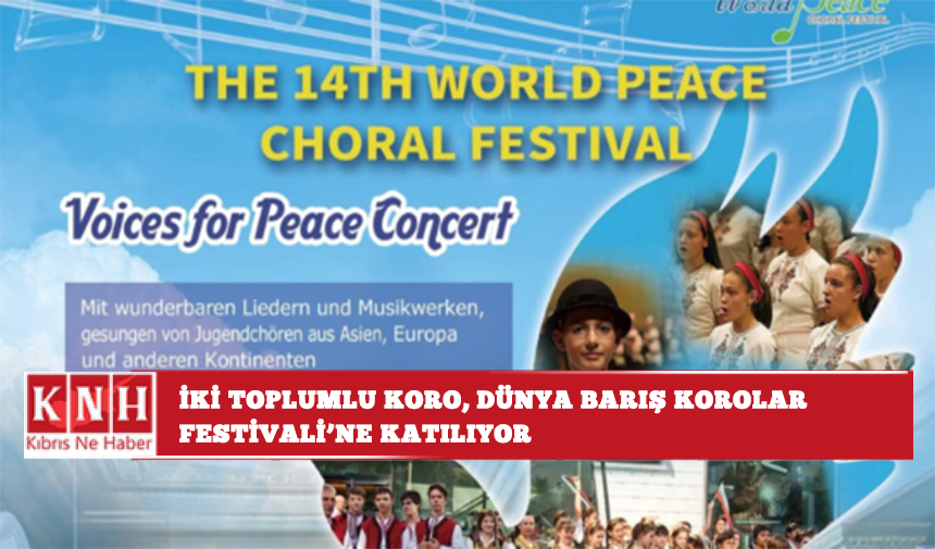 İki Toplumlu Koro, Dünya Barış Korolar Festivali’ne katılıyor