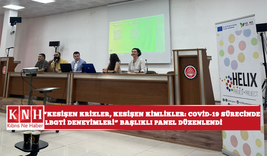 “Kesişen Krizler, Kesişen Kimlikler: COVID-19 Sürecinde LGBTİ+ Deneyimleri” başlıklı panel düzenlendi
