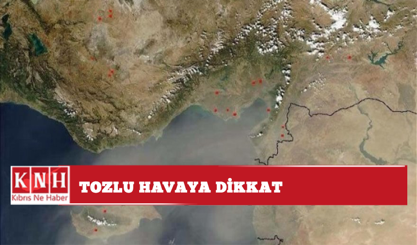 Tozlu havaya dikkat