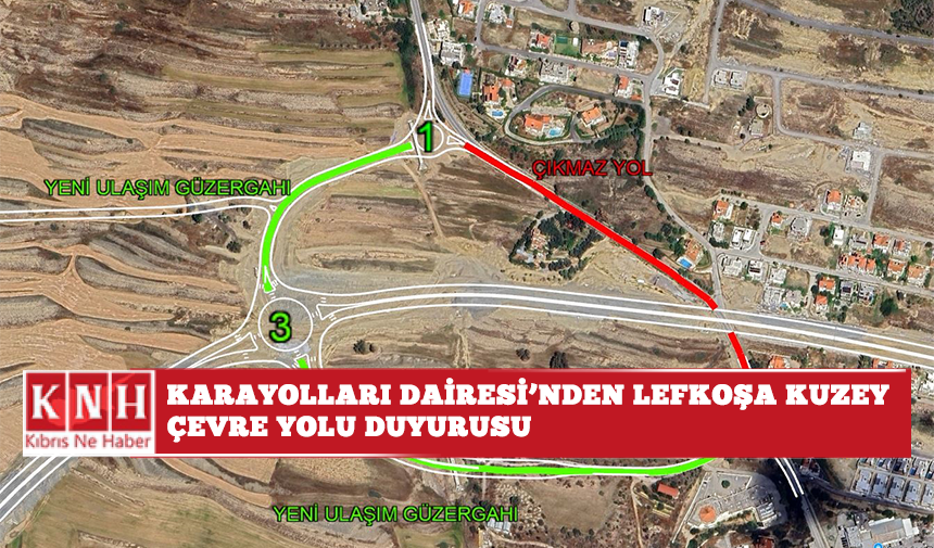 Karayolları Dairesi'den Lefkoşa Kuzey Çevre yolu duyurusu