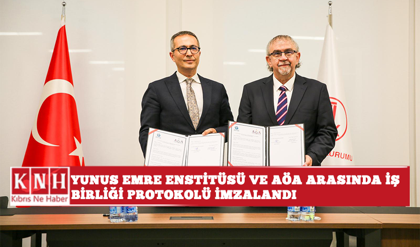 Yunus Emre Enstitüsü ve AÖA arasında iş birliği protokolü imzalandı