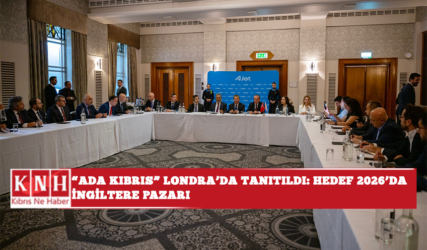 "ADA Kıbrıs" Londra’da Tanıtıldı: Hedef 2026’da İngiltere Pazarı