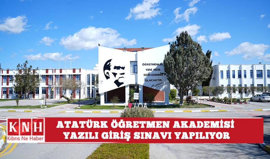 Atatürk Öğretmen Akademisi Yazılı Giriş Sınavı yapılıyor