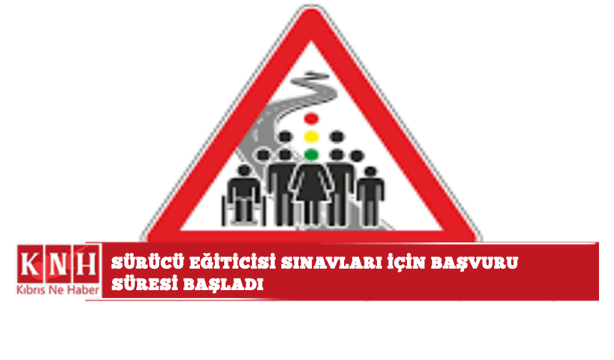 Sürücü eğiticisi sınavları için başvuru süresi başladı