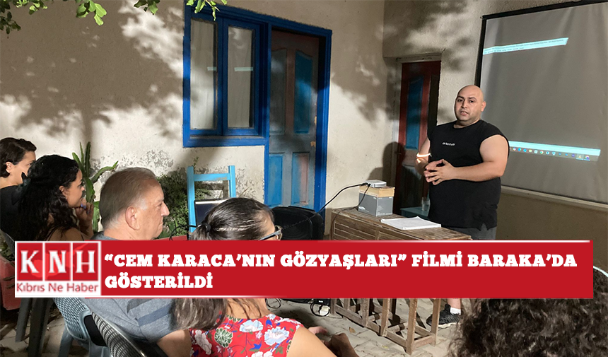 “Cem Karaca’nın Gözyaşları” filmi Baraka'da gösterildi